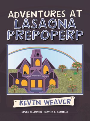 cover image of Adventures at Lasagna Prepoperp